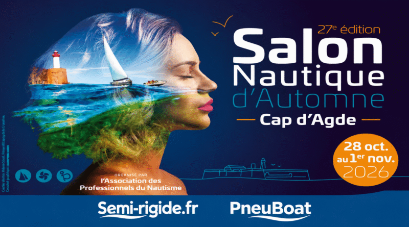 Salon Nautique d’Automne du Cap d’Agde du 28 octobre au 1er novembre 2026